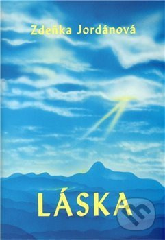 Láska - Zdeňka Jordánová