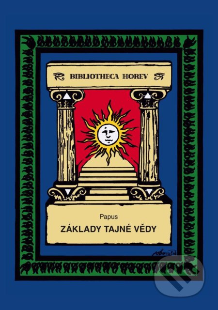 Základy tajné vědy - Gérard Encausse-Papus