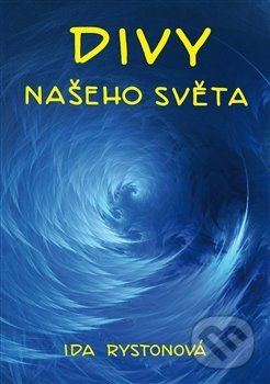 Divy našeho světa - Ida Rystonová