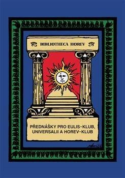Přednášky pro Eulis-klub, Universalii a Horev-klub - Pierre de Lasenic