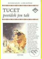 Tucet povídek jen tak - Rudyard Kipling