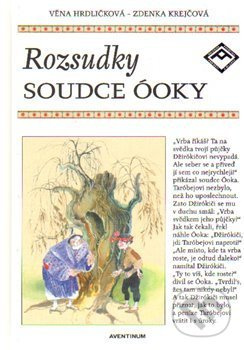 Rozsudky soudce Óoky - Věna Hrdličková