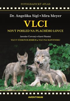Vlci - Mira Meyer, Angelika Sigl, Karel Šťastný, Jaroslav Červený