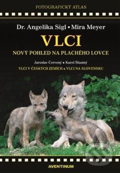 Vlci - Mira Meyer, Angelika Sigl, Karel Šťastný, Jaroslav Červený