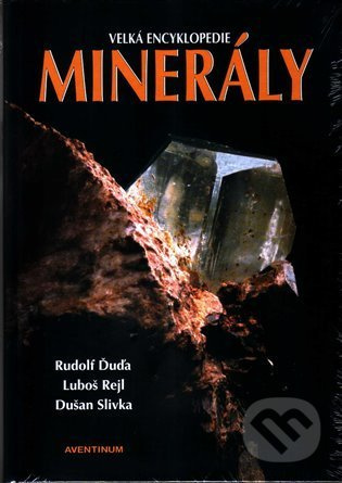 Minerály - Luboš Rejl, Rudolf Ďuďa, Dušan Slivka