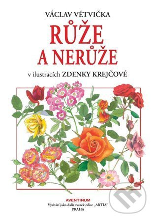 Růže a nerůže - Václav Větvička
