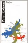 Prahry - Pavel Kohout
