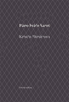 Ráno hráče karet - Kristin Dimitrova