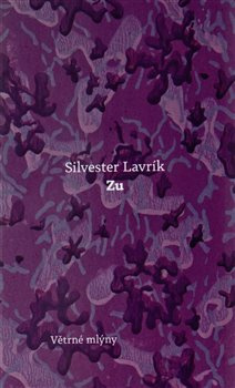 Zu - Silvester Lavrík