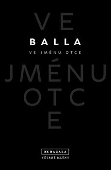 Ve jménu otce - Balla