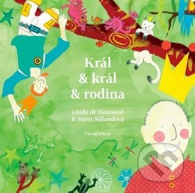 Král &amp; král &amp; rodina - Linda de Haan