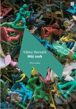 Můj tank - Viktor Horváth