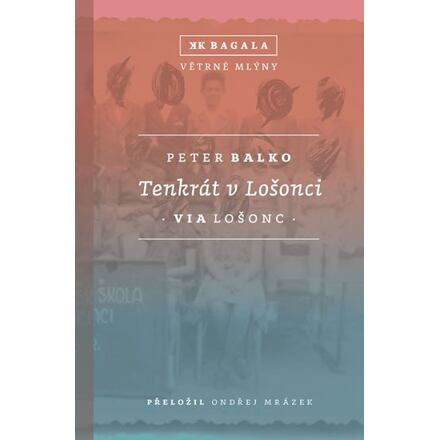 Tenkrát v Lošonci - Peter Balko