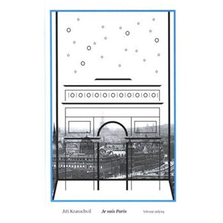 Je suis Paris - Jiří Kratochvil