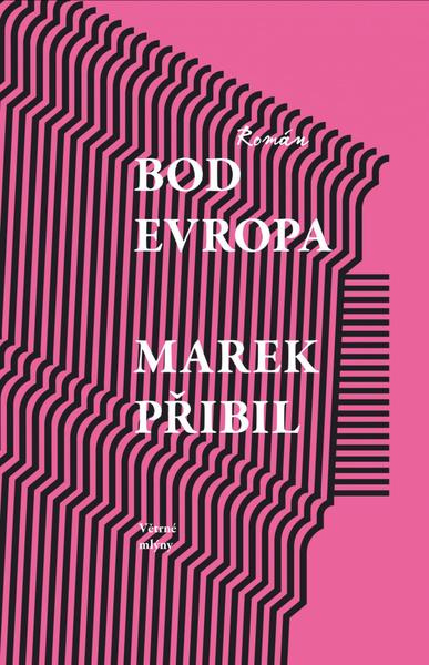 Bod Evropa - Marek Přibil