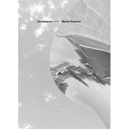 Ultradippers - Martin Reissner