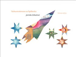 Tachumraketum na Špilberku - Jarmila Zobačová