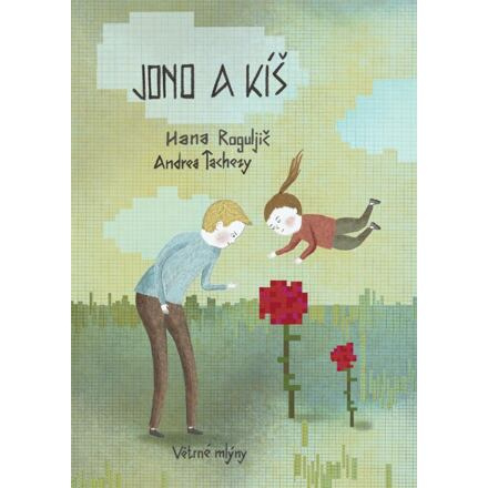 Jono a Kíš - Hana Roguljič