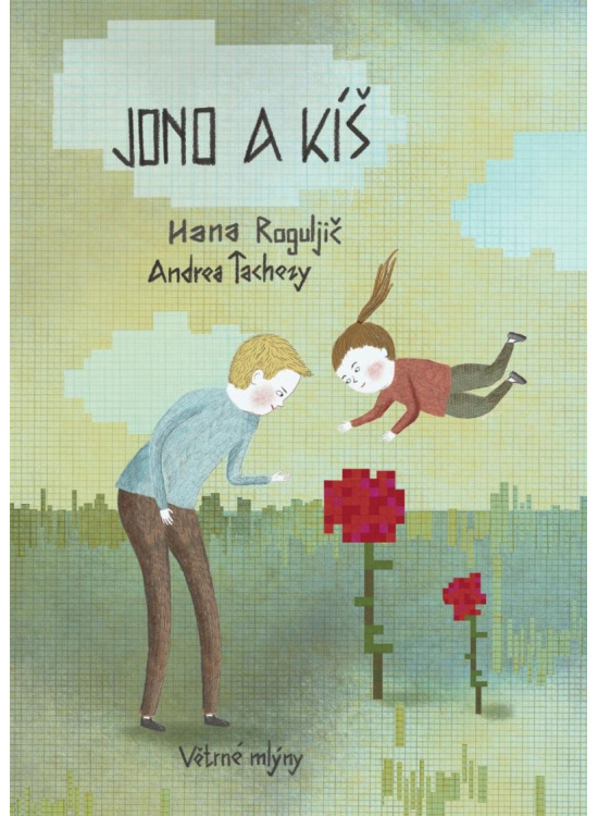Jono a Kíš - Hana Roguljič