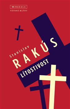 Lítostivost - Stanislav Rakús