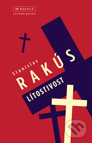 Lítostivost - Stanislav Rakús