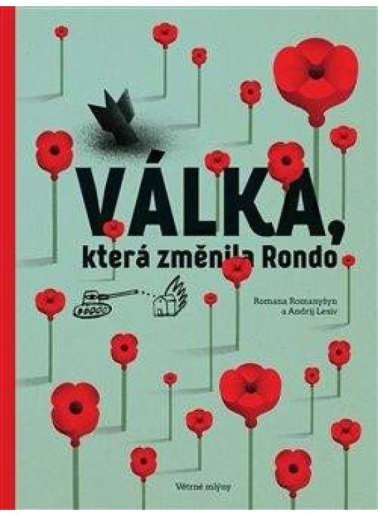 Válka, která změnila Rondo/ ?????, ?? ??????? ????? - Andrij Lesiv, Romana Romanyšyn