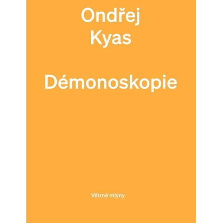 Démonoskopie - Ondřej Kyas