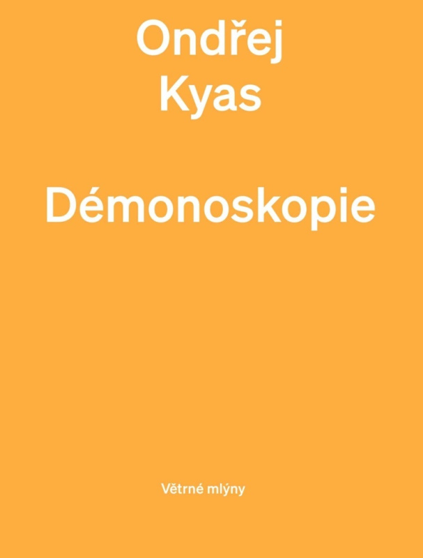 Démonoskopie - Ondřej Kyas