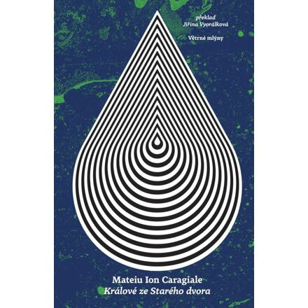 Králové ze Starého dvora - Ion Mateiu Caragiale