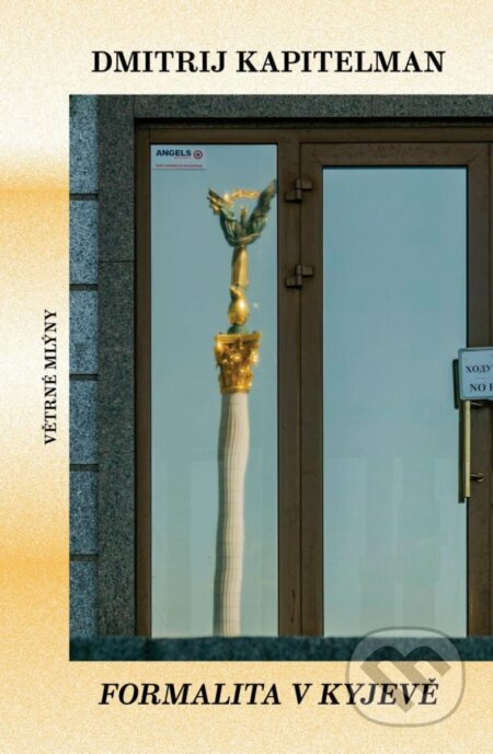 Formalita v Kyjevě - Dmitrij Kapitelman