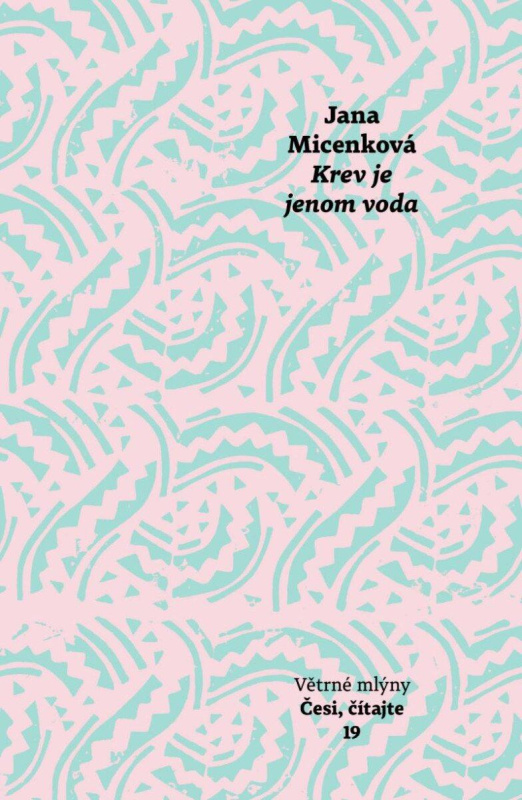 Krev je jenom voda - Jana Micenková