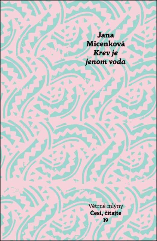 Krev je jenom voda - Jana Micenková