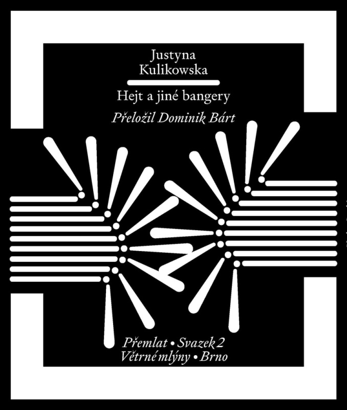 Hejt a jiné bangery - Justyna Kulikowska - kniha z kategorie Eseje, úvahy a glosy