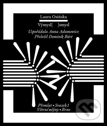 Výmysl[ ]smysl - Laura Osińska, Anna Adamowicz (editor) - kniha z kategorie Společenská beletrie