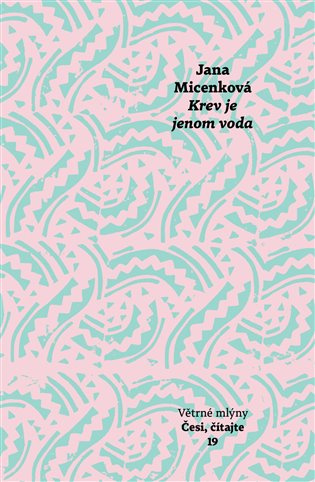 Krev je jenom voda