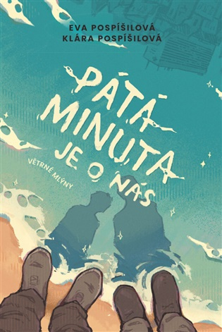 Pátá minuta je o nás -  Eva Pospíšilová