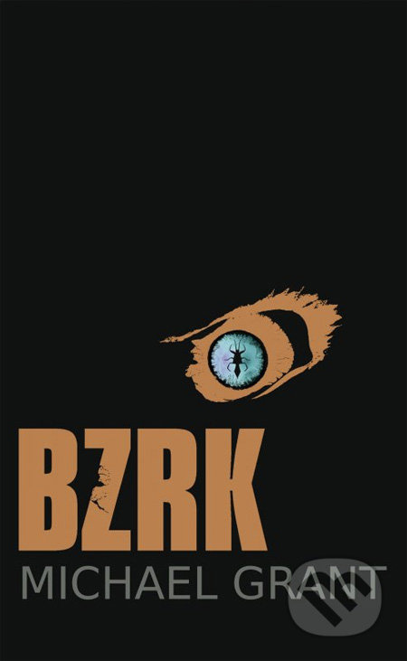 BZRK - Michael Grant - kniha z kategorie Thrillery