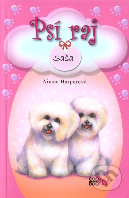 Psí raj 2 (Saša) - Aimee Harper - kniha z kategorie Beletrie pro děti