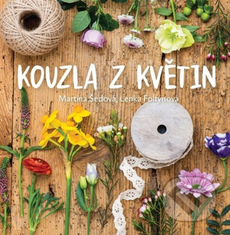 Kouzla z květin ALBATROS MEDIA