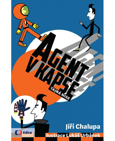 Agent v kapse - Tajná mise - Jiří Chalupa