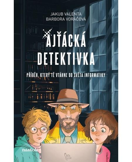 Ajťácká detektivka - Barbora Voráčová, Jakub Valenta