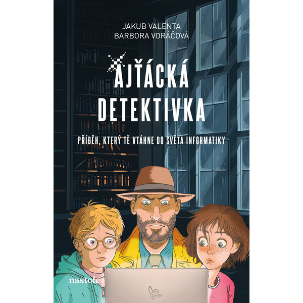 Ajťácká detektivka - Barbora Voráčová, Jakub Valenta