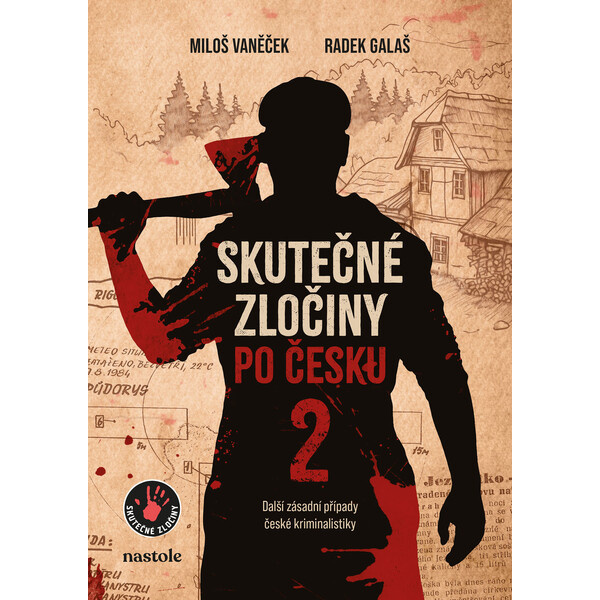 Skutečné zločiny po česku 2 - Radek Galaš, Miloš Vaněček
