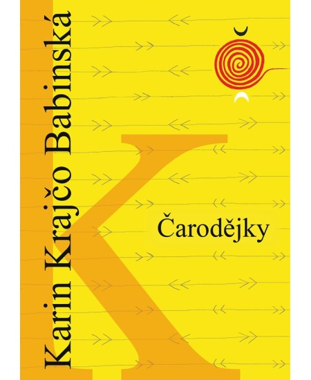 Čarodějky - Karin Krajčo Babinská