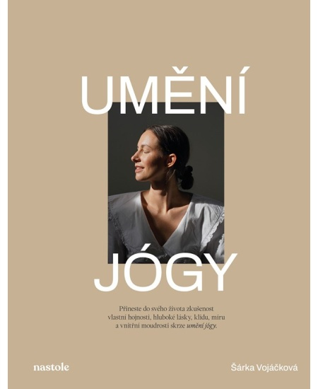 Umění jógy - Šárka Vojáčková