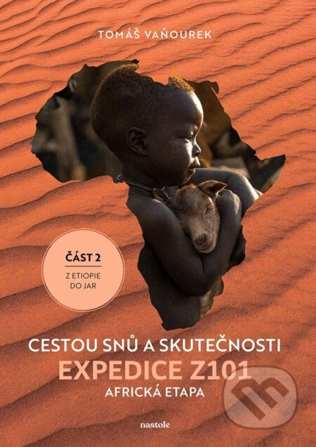 Cestou snů a skutečnosti - Tomáš Vaňourek
