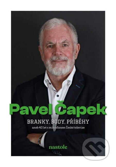 Branky, body, příběhy - Pavel Čapek, Jaroslav Vychodil