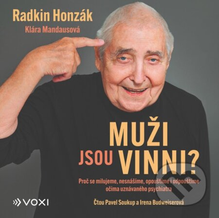 Muži jsou vinni? - Klára Mandausová, Radkin Honzák