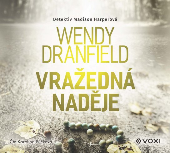 Vražedná naděje, mp3 - Wendy Dranfield