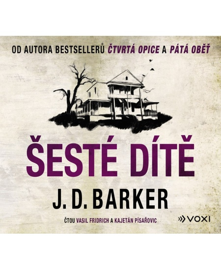 Šesté dítě - J. D. Barker
